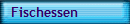 Fischessen